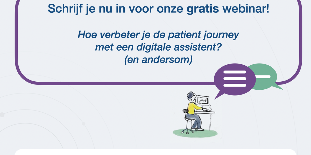 Webinar: Wat is de invloed van een digitale assistent (chatbot) op de patient journey?